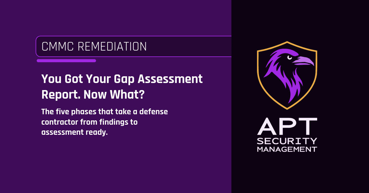 What Happens After Your CMMC Gap Assessment: A Step by Step Roadmap
